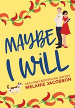 Melanie Jacobson - Love in New Orleans 03 - Maybe I Will.jpg