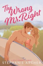 Stephanie Archer - Queen's Cove 02 - The Wrong Mr. Right.jpg