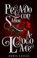 Debie Lassal - Pecado con sabor a chocolate.jpg