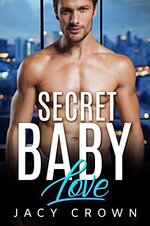 Jacy Crown - Secret Baby Love.jpg