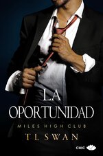 T.L. Swan - Miles High Club 04 - La oportunidad.jpg