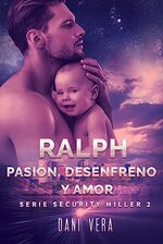 Dani Vera - Security Miller 02 - Ralph. Pasion, desenfreno y amor.jpg