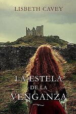 Lisbeth Cavey - La estela de la venganza.jpg