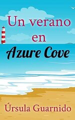 Ursula Guarnido - Un verano en Azure Cove.jpg