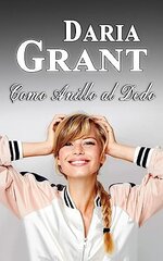 Daria Grant - Las Chicas de Walkiria Life 06 - Como Anillo al Dedo.jpg