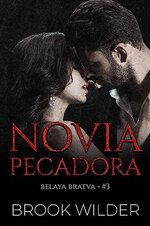 Brook Wilder - Belaya Bratva 03 - Novia Pecadora.jpg