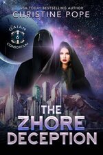 Christine Pope - Gaian Consortium 06 - The Zhore Deception.jpg