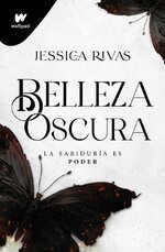 Jessica Rivas - Poder y oscuridad 01- Belleza oscura.jpg