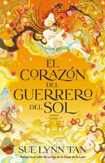 Sue Lynn Tan - Celestial Kingdom 02 - El corazón del guerrero del sol.jpg