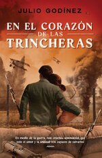 Julio Godínez - En el corazón de las trincheras.jpg