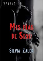 Silvia Zaler - Mis días de Sexo 01 - Verano.jpg