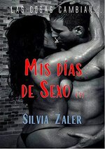 Silvia Zaler - Mis días de Sexo 02 - Las cosas cambian.jpg