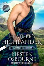 Kirsten Osbourne - Heartsgate Highlanders 01 - Heather's Highlander.jpg