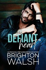 Brighton Walsh - Starlight Cove 01 - Defiant Heart.jpg