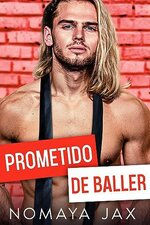 Nomaya Jax - Prometido de baller.jpg