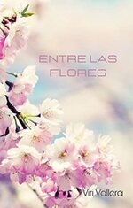 Viri Vallera - Entre las flores.jpg