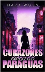 Hara Woon - Corazones Debajo del Paraguas.jpg