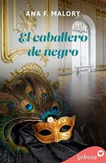 Ana F. Malory - El caballero de negro.jpg