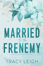 Tracy Leigh - Sycamore Falls 02 - Married to the Frenemy.jpg