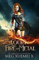 Meg Xuemei X - War Of The Gods 02 - Court Fire And Metal.jpg