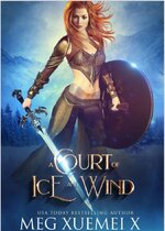 Meg Xuemei X - War Of The Gods 03 - A Court of Ice and Wind.jpg