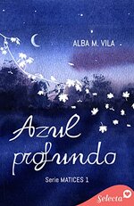 Alba M. Vila - Matices 01 - Azul profundo.jpg