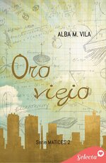 Alba M. Vila - Matices 02 - Oro viejo.jpg