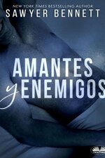 Sawyer Bennett - Amantes Y Enemigos.jpg