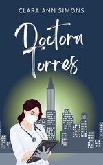 Clara Ann Simons - Hospital Watson Memorial 02 - Doctora Torres.jpg