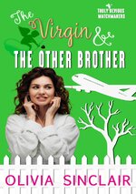 Olivia Sinclair - Truly Devious Matchmakers 06 - The Virgin and the Other Brother.jpg