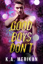 K.A. Merikan - Good Boys Don't.jpg