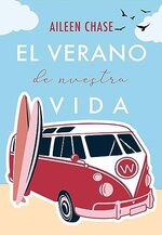 Aileen Chase - El verano de nuestra vida.jpg