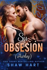 Shaw Hart - Obsesionados 01 - Su obsesion (Harley).jpg