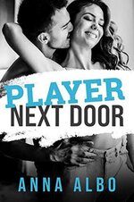 Anna Albo - Player Next Door.jpg