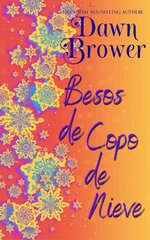 Dawn Brower - Besos de copo de nieve.jpg