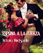 Victoria Windspelle - Esposa a la fuerza.jpg