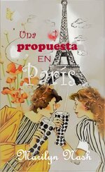 Marilyn Nash - Respira Amor 01 - Una propuesta en París.jpg