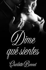 Charlotte Bennet - Dime Que Sientes.jpg