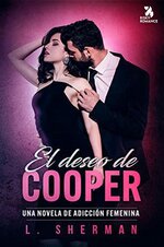 L. Sherman - Adicción feminina 01 - El deseo de Cooper.jpg