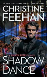 Christine Feehan - Shadow Riders 08 - Shadow Dance.jpg