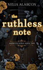 Nelia Alarcon - The Ruthless Note 02 - Redwood Kings.jpg