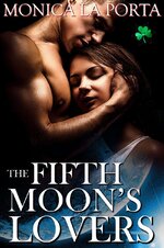 Monica Laporta - Fifth Moon’s Tales 03 - The Fifth’ Moln’s Lovers.jpg