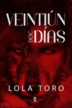 Lola Toro - Veintiún días 03 - Veintiun Dias Doc.jpg