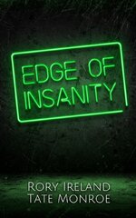 Tate Monroe - Rory Ireland - Edge of Insanity.jpg