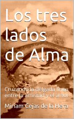 Miriam Cejas de la Hera - Los tres lados de alma.jpg