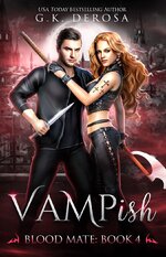 G.K. DeRosa - Vampish 04 - Blood  Mate.jpg