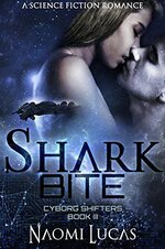 Naomi Lucas - Cyborg Shifters 03 - Shark Bite.jpg