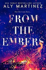 Aly Martinez - From the Embers.jpg