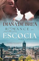 Diana de Brea - Romance en Escocia Serie Completa.jpg