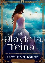 Jessica Thorne - El ala de la reina.jpg